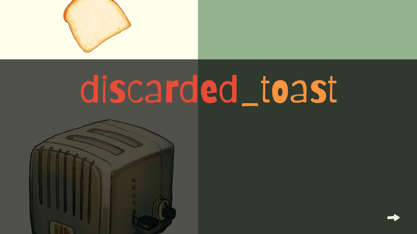 Discarded Toast - app screenshot